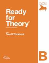 9780996888110-099688811X-Ready for Theory: Piano Workbook, Prep B (Ready for Theory Piano Workbooks)