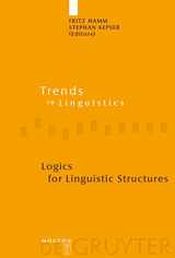 9783110204698-311020469X-Logics for Linguistic Structures (Trends in Linguistics. Studies and Monographs [TiLSM], 201)