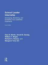 9781138824003-1138824003-School Leader Internship: Developing, Monitoring, and Evaluating Your Leadership Experience