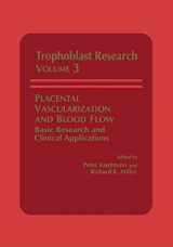 9780306429101-0306429101-Placental Vascularization and Blood Flow: Basic Research and Clinical Applications (Trophoblast Research)