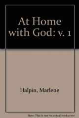 9780782903614-0782903614-At Home With God: A Book of Prayer for Young People