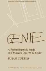 9781483204185-1483204189-Genie: A Psycholinguistic Study of a Modern-Day Wild Child