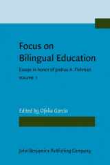 9781556191169-1556191162-Focus on Bilingual Education: Essays in honor of Joshua A. Fishman. Volume 1