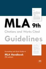 9781471670763-1471670767-MLA 9th Citations and Works Cited Guidelines: Formatting and Style Guide to MLA Handbook (9th edition)