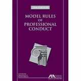 9781627225717-1627225714-Model Rules of Professional Conduct