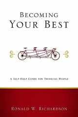9780806680521-0806680520-Becoming Your Best: A Self-Help Guide for Thinking People (Living Well)
