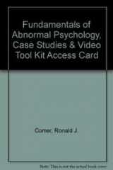 9781429264259-142926425X-Fundamentals of Abnormal Psychology, Case Studies & Video Tool Kit Access Card