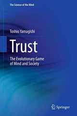 9784431539353-4431539352-Trust: The Evolutionary Game of Mind and Society (The Science of the Mind)