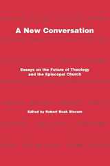 9780898693065-0898693063-A New Conversation: Essays on the The Future of Theology and the Episcopal Church