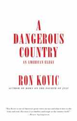 9781636141664-1636141668-A Dangerous Country: An American Elegy