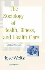 9780534247560-0534247563-The Sociology of Health, Illness, and Health Care: A Critical Approach