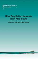 9781601987648-1601987641-Risk Regulation Lessons from Mad Cows (Foundations and Trends(r) in Microeconomics)
