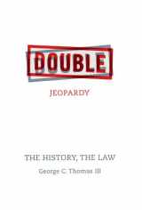 9780814782330-0814782337-Double Jeopardy: The History, The Law