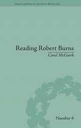 9781848935198-1848935196-Reading Robert Burns: Texts, Contexts, Transformations (Poetry and Song in the Age of Revolution)