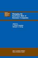9780792391524-0792391527-Managing the Insolvency Risk of Insurance Companies: Proceedings of the Second International Conference on Insurance Solvency (Huebner International ... on Risk, Insurance and Economic Security, 12)