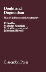 9780198246015-0198246013-Doubt and Dogmatism: Studies in Hellenistic Epistemology
