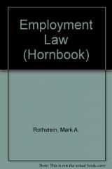 9780314035271-0314035273-Employment Law (Hornbook)