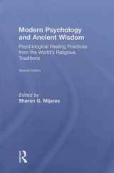 9781138884502-1138884502-Modern Psychology and Ancient Wisdom: Psychological Healing Practices from the World's Religious Traditions