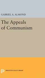 9780691650937-0691650934-Appeals of Communism (Princeton Legacy Library, 2109)