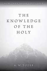 9780060684129-0060684127-The Knowledge of the Holy: The Attributes of God: Their Meaning in the Christian Life
