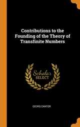 9780342055845-0342055844-Contributions to the Founding of the Theory of Transfinite Numbers