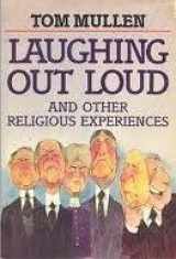 9780849903298-0849903297-Laughing Out Loud and Other Religious Experiences