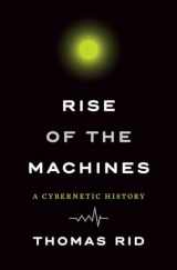 9780393286007-0393286002-Rise of the Machines: A Cybernetic History