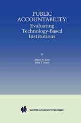 9780792383123-0792383125-Public Accountability: Evaluating Technology-Based Institutions