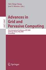 9783540338093-3540338098-Advances in Grid and Pervasive Computing: First International Conference, GPC 2006, Taichung, Taiwan, May 3-5, 2006, Proceedings (Lecture Notes in Computer Science, 3947)