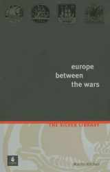 9780582418691-0582418690-Europe Between the Wars: A Political History