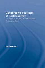9780415955973-0415955971-Cartographic Strategies of Postmodernity: The Figure of the Map in Contemporary Theory and Fiction (Routledge Studies in Twentieth-Century Literature)