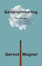 9781509543069-1509543066-Geoengineering: The Gamble