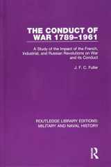 9781138930865-1138930865-The Conduct of War 1789-1961: A Study of the Impact of the French, Industrial and Russian Revolutions on War and Its Conduct (Routledge Library Editions: Military and Naval History)