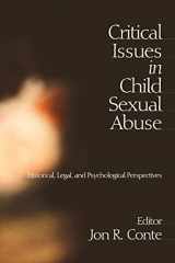 9780761909125-0761909125-Critical Issues in Child Sexual Abuse: Historical, Legal, and Psychological Perspectives