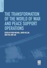 9780313365010-0313365016-The Transformation of the World of War and Peace Support Operations (PSI Reports)
