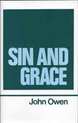9780851511276-0851511279-Sin and Grace (Works of John Owen, Volume 7)
