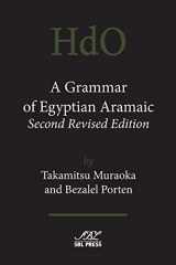 9781628370379-1628370378-A Grammar of Egyptian Aramaic, Second Revised Edition (Handbook of Oriental Studies / Handbuch Der Orientalistik) (English and Aramaic Edition)