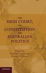 9781107043664-1107043662-The High Court, the Constitution and Australian Politics