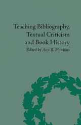 9781138663398-1138663395-Teaching Bibliography, Textual Criticism, and Book History