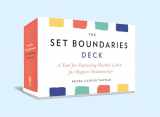 9780593712634-0593712633-The Set Boundaries Deck: A Tool for Expressing Healthy Limits for Happier Relationships