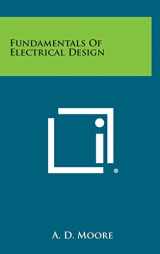 9781258597757-1258597756-Fundamentals Of Electrical Design