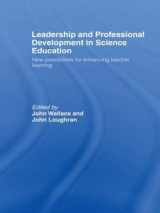 9780415306775-0415306779-Leadership and Professional Development in Science Education: New Possibilities for Enhancing Teacher Learning
