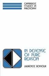 9780521597456-0521597455-In Defense of Pure Reason: A Rationalist Account of A Priori Justification (Cambridge Studies in Philosophy)