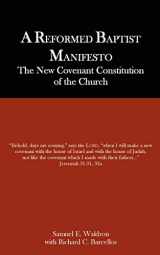 9780976003908-0976003902-A Reformed Baptist Manifesto