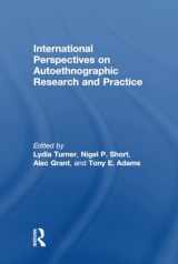 9781138655379-1138655376-International Perspectives on Autoethnographic Research and Practice