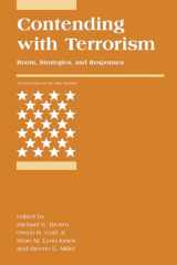 9780262514644-0262514648-Contending with Terrorism: Roots, Strategies, and Responses (International Security Readers)