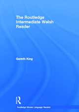 9780415694551-0415694558-The Routledge Intermediate Welsh Reader (Routledge Modern Language Readers)