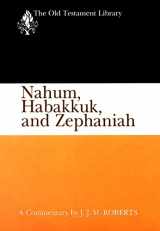 9780664223625-0664223621-Nahum, Habakkuk, and Zephaniah (OTL) (The Old Testament Library)