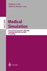9783540221869-3540221867-Medical Simulation: International Symposium, ISMS 2004, Cambridge, MA, USA, June 17-18, 2004, Proceedings (Lecture Notes in Computer Science, 3078)