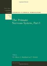 9780444825582-0444825584-The Primate Nervous System, Part I (Volume 13) (Handbook of Chemical Neuroanatomy, Volume 13)